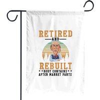 Funny Jeff Retired And Rebuild Body Contains After Market Part Garden Flags