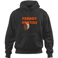 Femboy Hooters Hoodies