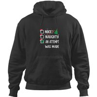 Nice Naughty An Attempt Was Made Christmas List Hoodies