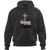 May The Horse Be With You Hoodies