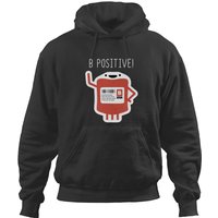 B Positive Blood Type - Optimist Think Positive Hoodies