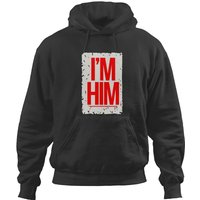 I'm Him Block Grunge Hoodies