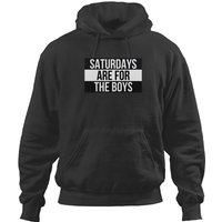 Saturdays Are For The Boys Hoodies