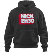 Nick Eh 30 Hoodies