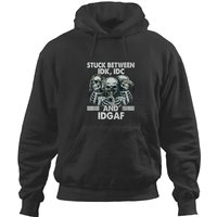 Stuck Between Idk Idc And Idgaf Skeleton Hoodies
