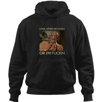 Look, Either We Fuckn Or I'm Fuckn Vintage Hoodies, Bill Cosby Hoodies
