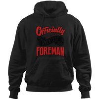 Officially The Worlds Greatest Foreman Hoodies