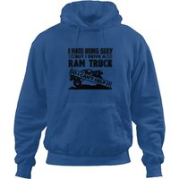 I Drive A Ram Truck Hoodies