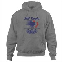 Still Tippin Hoodies Hoodies
