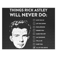 Things Rick Astley Will Never Do Jigsaw Puzzles