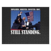 Impeached. Arrested. Convicted. Shot. Still Standing. Jigsaw Puzzles, Iconic Trump Unisex