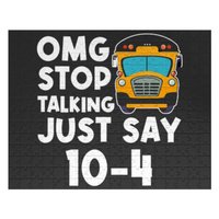 School Bus Driver Omg Stop Talking Jigsaw Puzzles