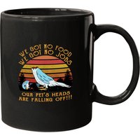 Proud Dumb Dumber We Got No Food No Jobs Vintage Mugs