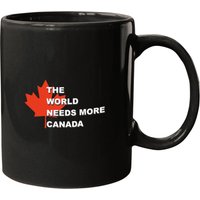 The World Needs More Canada Mugs