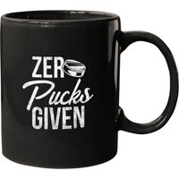 Zero Pucks Given Ice Hockey Sport Funny Gift Mugs