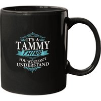 Its A Tammy Thing You Wouldnt Understand V4 Mugs