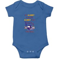 We Almost Always Almost Win Viking Football Onesies - Minnesota Onesies