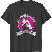 Wastewater Engineer T Shirts