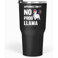 Appendectomy Surgery No Prob Llama Appendicitis Recovery T-shirt Tumblers 30 Oz