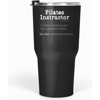 Pilates Instructor Definition Tumblers 30 Oz