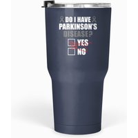 Do I Have Parkinson's Disease Yes No Ribbon Tumblers 30 Oz