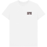 Everybody Good Time Tee
