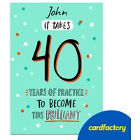 Personalised Birthday Card - Brilliant 40th