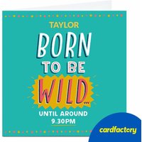 Personalised Larger than Life Card - Born To Be Wild