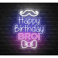 Happy Birthday Bro Neon Sign