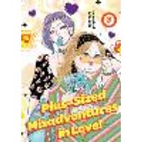 Cover of Plus-Sized Misadventures in Love!, Volume 3