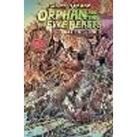 Cover of Orphan and the Five Beasts Volume 2: Bath of Blood