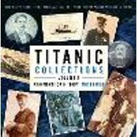 Cover of Titanic Collections Volume 2: Fragments of History