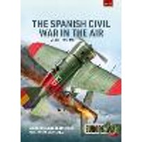 Cover of The Spanish Civil War in the Air Volume 1