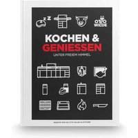 Otto Wilde „Kochen & Genießen unter freiem Himmel“ Otto Wilde „Kochen & Genießen unter freiem Himmel“