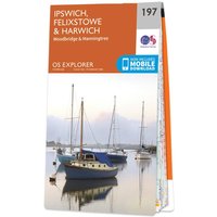 Ordnance Survey OS Map of Ipswich, Felixstowe & Harwich: Explorer 197