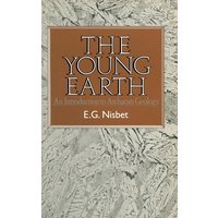 The Young Earth The Young Earth