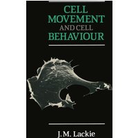 Cell Movement and Cell Behaviour Cell Movement and Cell Behaviour