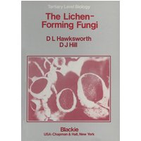 The Lichen-Forming Fungi The Lichen-Forming Fungi