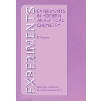 Experiments in Modern Analytical Chemistry Experiments in Modern Analytical Chemistry
