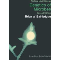 Genetics of Microbes Genetics of Microbes