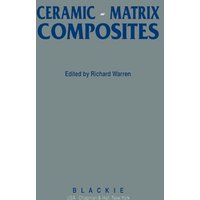 Ceramic-Matrix Composites Ceramic-Matrix Composites