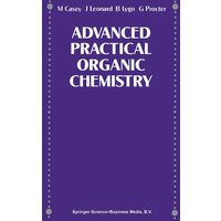 Advance Practical Organic Chemistry Advance Practical Organic Chemistry