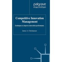Competitive Innovation Management Competitive Innovation Management