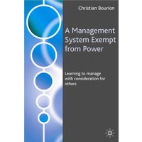 A Management System Exempt from Power A Management System Exempt from Power