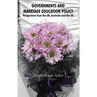 Governments and Marriage Education Policy Governments and Marriage Education Policy