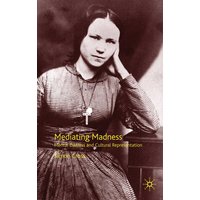 Mediating Madness Mediating Madness