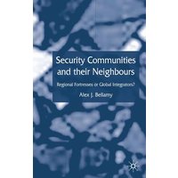 Security Communities and their Neighbours Security Communities and their Neighbours