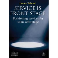 Service is Front Stage Service is Front Stage