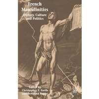 French Masculinities French Masculinities