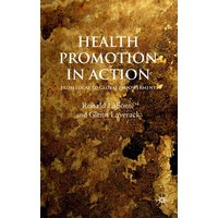 Health Promotion in Action Health Promotion in Action